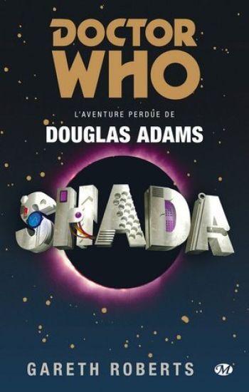 Doctor Who: Shada - L'Aventure perdue de Douglas Adams