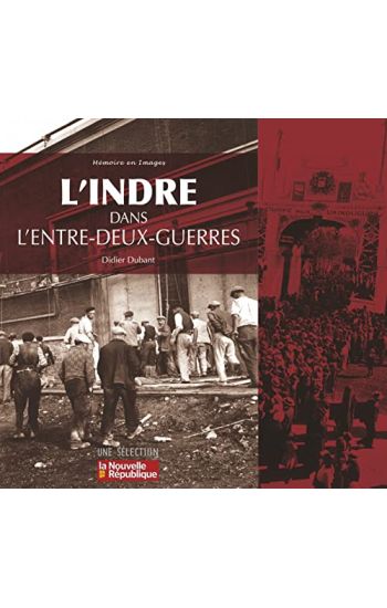L'Indre dans l'entre-deux guerres
