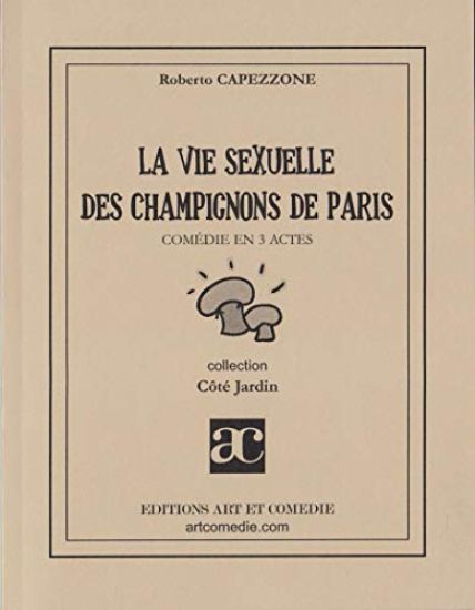 La vie sexuelle des champignons de Paris