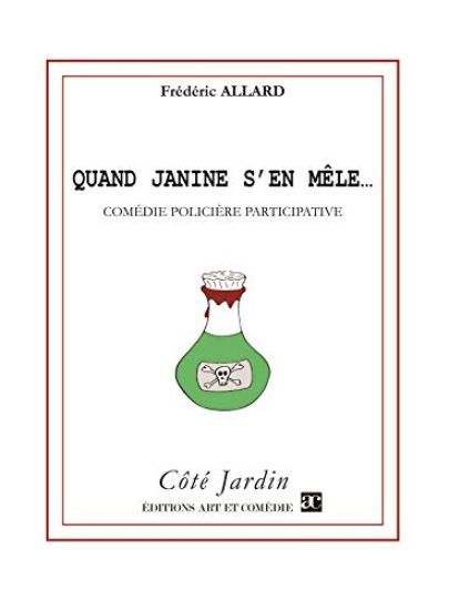 Quand Janine s'en mêle...