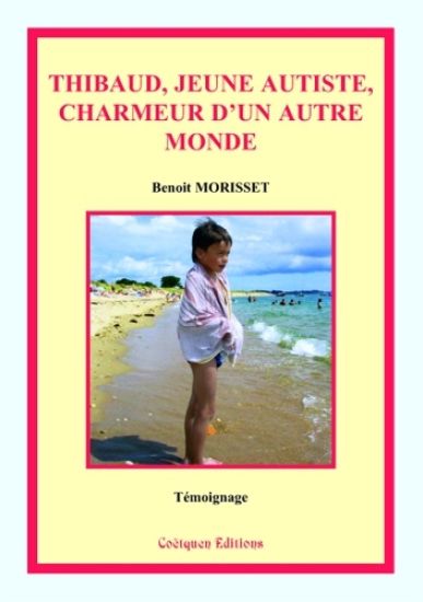 Thibaud, jeune autiste, charmeur d'un autre monde