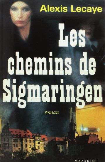 Les Chemins de Sigmaringen