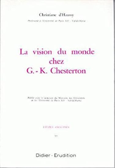 La Vision Du Monde Chez G. K. Chesterton