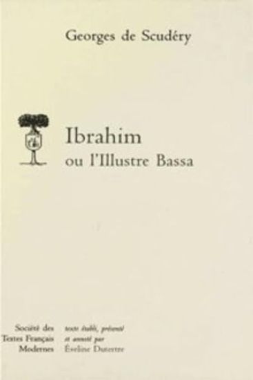Ibrahim Ou l'Illustre Bassa