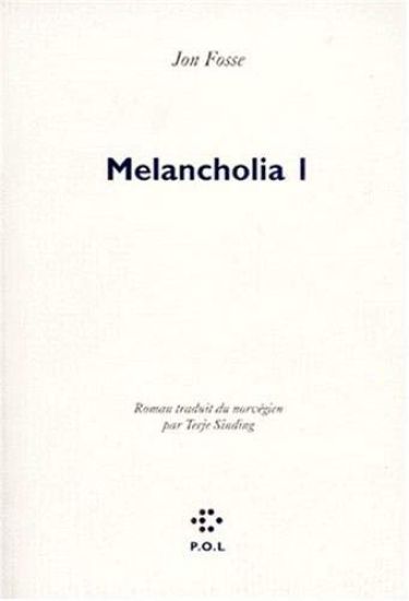 MELANCHOLIA 1