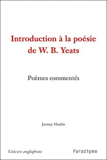 Introduction a la Poesie de W. B. Yeats