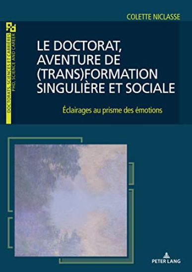 Le doctorat, aventure de (trans)formation singulière et sociale