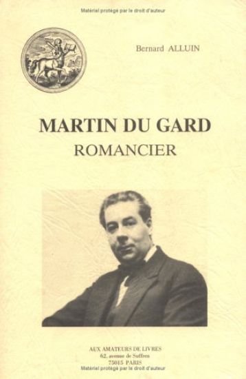 Roger Martin Du Gard Romancier