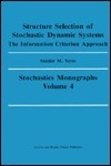 Structure Selection of Stochastic Dynamic Systems