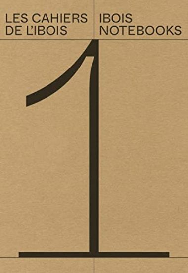The IBOIS Notebooks–Vol. 1
