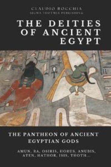 The Pantheon of Ancient Egyptian Gods - From Cosmic Creators to Protective Spirits