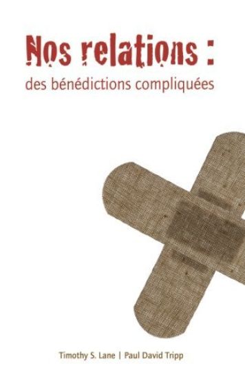 Nos Relations (Relationships: A Mess Worth Making): Des Bénédictions Compliquées