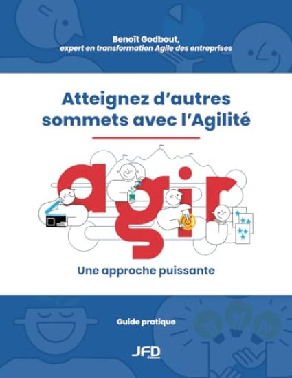Atteignez d'autres sommets avec l'Agilité