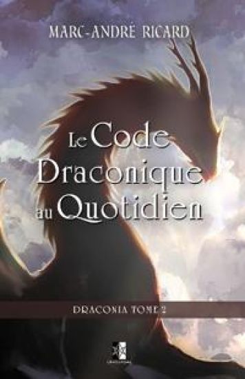 Le Code Draconique au Quotidien