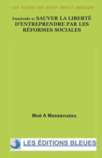 Sauver la liberté d'entreprendre par les réformes sociales