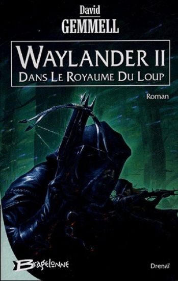 Waylander II - Dans le royaume du loup