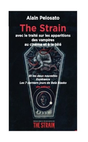 The Strain: avec le traité sur les apparitions des vampires au cinéma et à la télé