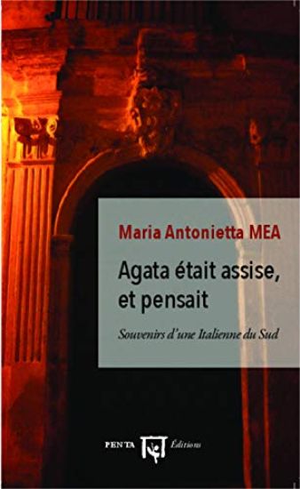 Agata était assise, et pensait
