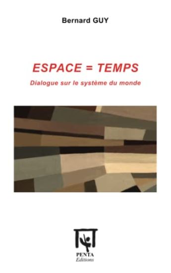 ESPACE = TEMPS