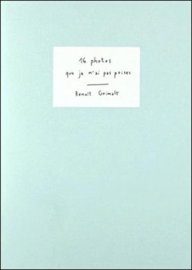 16 photos que n'ai pas prises