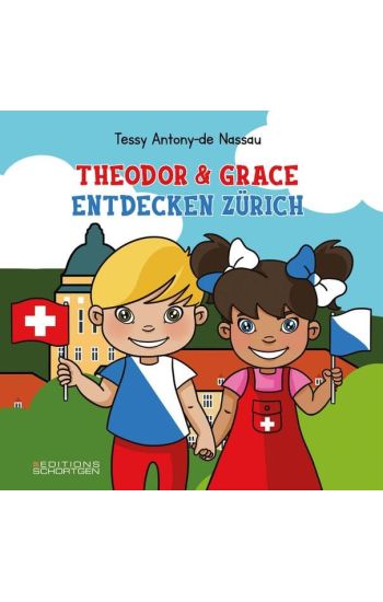 Theodor & Grace entdecken Zürich