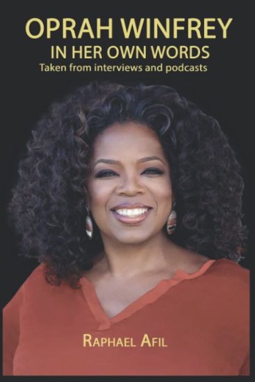 Oprah Winfrey - In Her Own Words