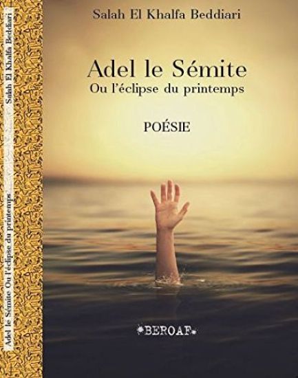 Adel le Sémite ou l'éclipse du printemps