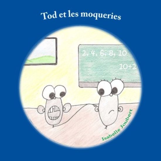 Tod et les moqueries