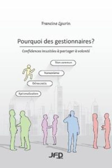 Pourquoi des gestionnaires?