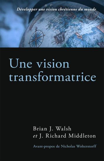 Une Vision Transformatrice (the Transforming Vision): D