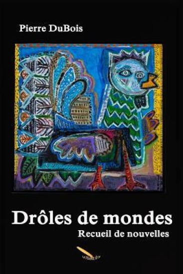 Drôles de Mondes