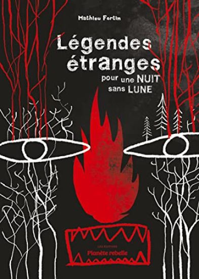 Légendes Étranges Pour Une Nuit Sans Lune