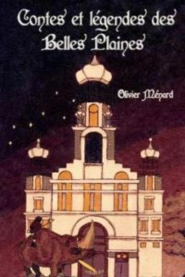 Contes et légendes des Belles-Plaines