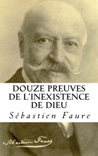 Douze preuves de l'inexistence de Dieu