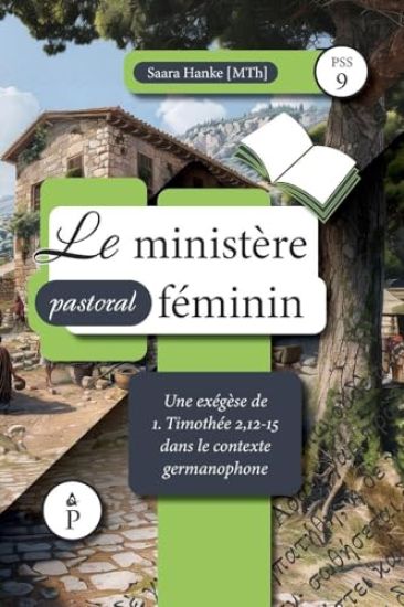 Le ministère pastoral féminin