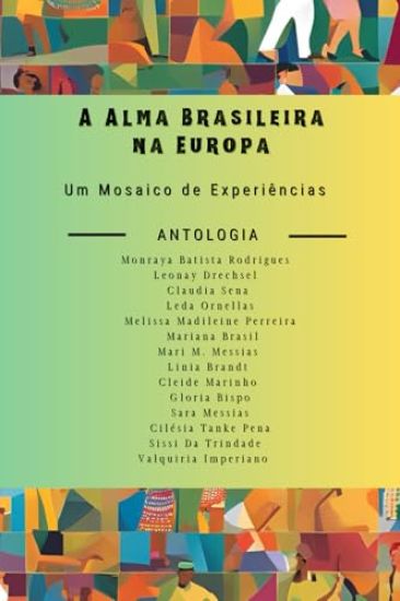 A Alma Brasileira na Europa