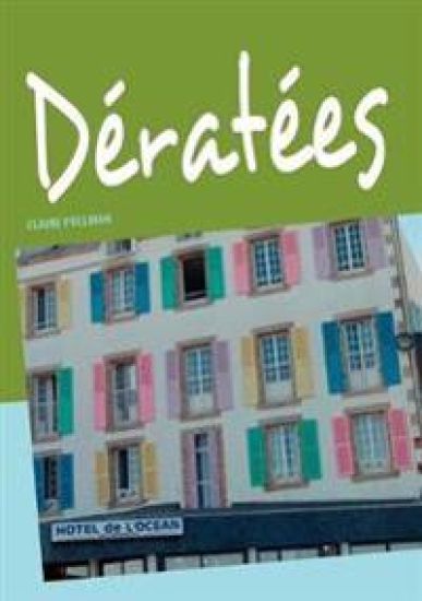 Deratees
