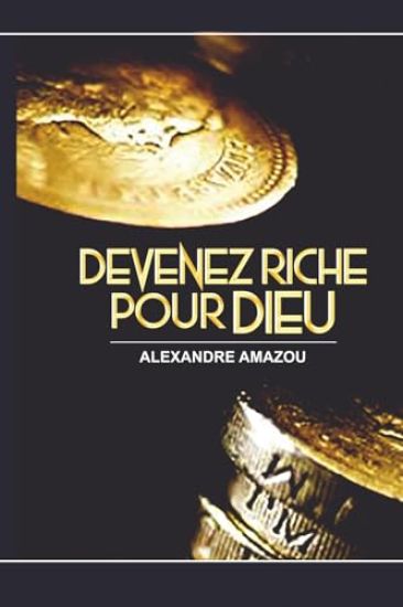Devenez Riche Pour Dieu