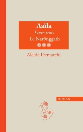 Aaïla, livre trois, Le Narönggath