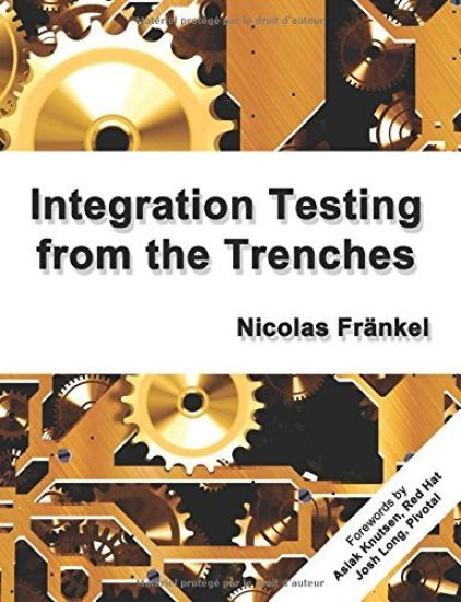Integration Testing from the Trenches