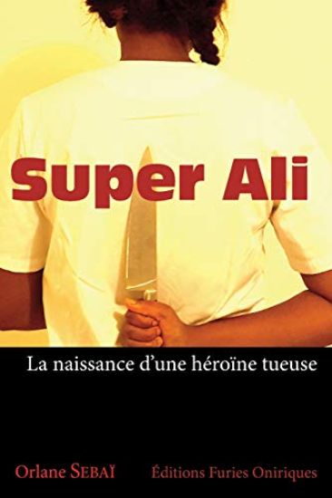 Super Ali: La Naissance d'Une Héroïne Tueuse
