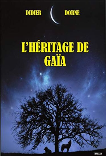 L'héritage de Gaïa: Le pouvoir oublié de la Terre-Mère