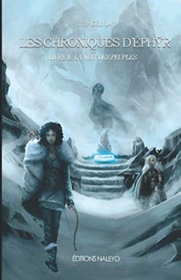 Les Chroniques d'Ĕphÿr: Livre II, La nuit des peuples