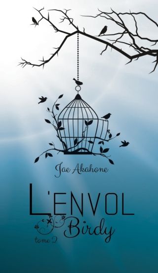 L'envol, Tome 2 : Birdy