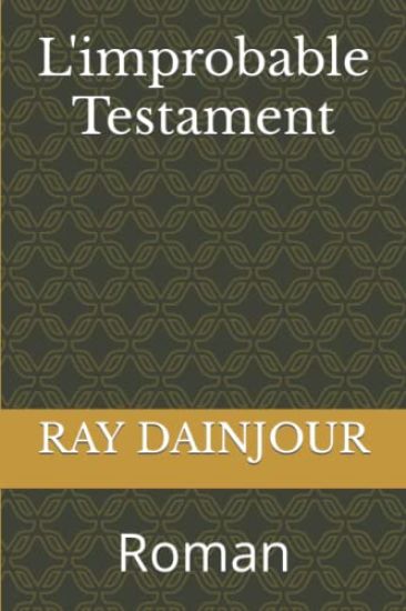 L'improbable Testament