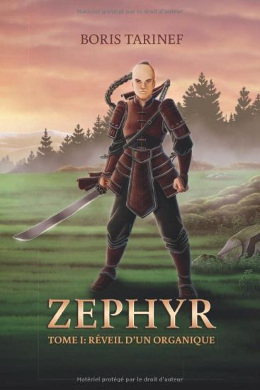 Zephyr: TOME I - Réveil d'un organique