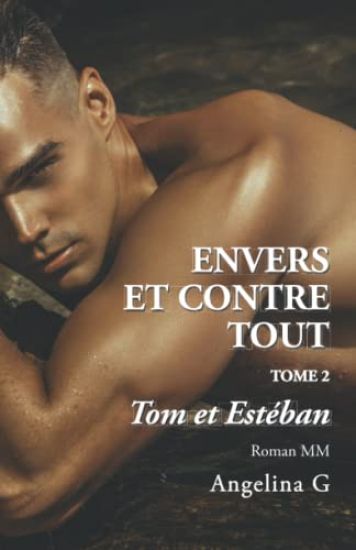 Envers et contre tout - Tom et Estéban