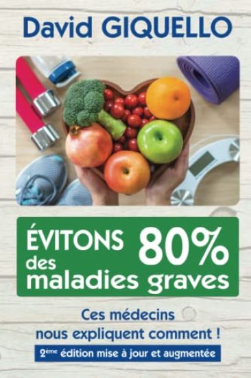 Évitons 80% des maladies graves