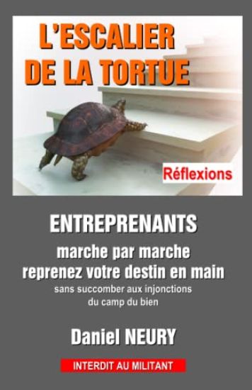 L'ESCALIER DE LA TORTUE - Réflexions