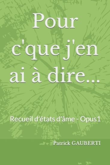 Pour c'que j'en ai à dire ...